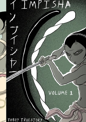 Impisha Volume 1 by Trustory, Tobey