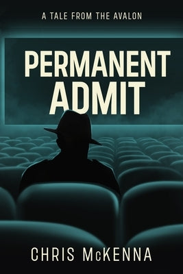 Permanent Admit by McKenna, Chris