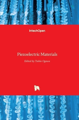 Piezoelectric Materials by Ogawa, Toshio