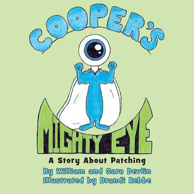 Cooper's Mighty Eye by Devlin, William