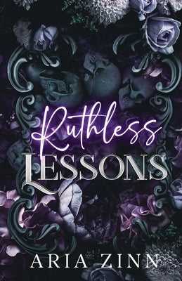 Ruthless Lessons: A Bratva Mafia Romance by Zinn, Aria