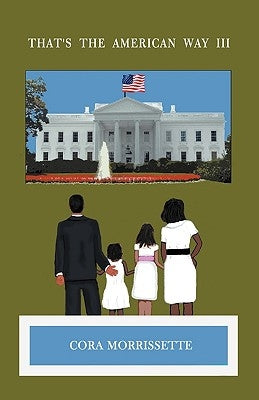 That's The American Way III by Morrissette, Cora