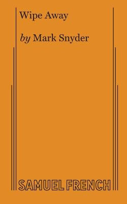 Wipe Away by Snyder, Mark