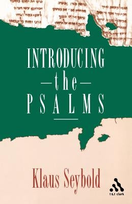 Introducing the Psalms by Seybold, Klaus