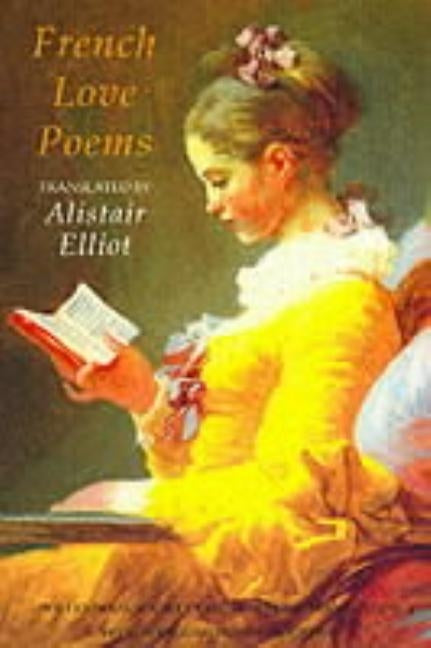 French Love Poems by Elliot, Alistair