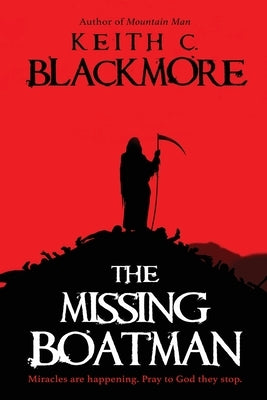 The Missing Boatman by Blackmore, Keith C.