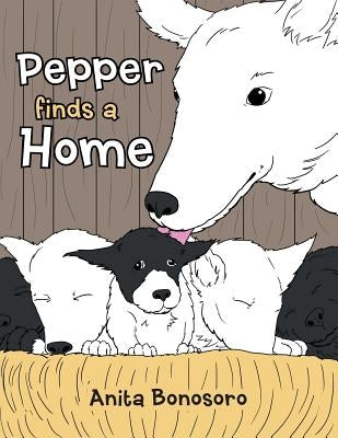 Pepper Finds a Home by Bonosoro, Anita