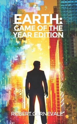 Earth: Game of the Year Edition by Carnevale, Robert