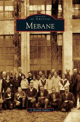 Mebane by Oakley, J. Ronald