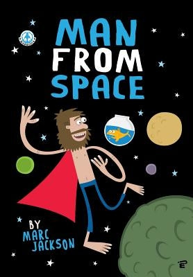 Man from Space by Marc, Jackson