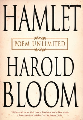 Hamlet: Poem Unlimited by Bloom, Harold