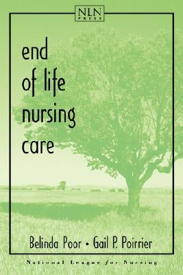 End of Life Nursing Care by Poor, Belinda