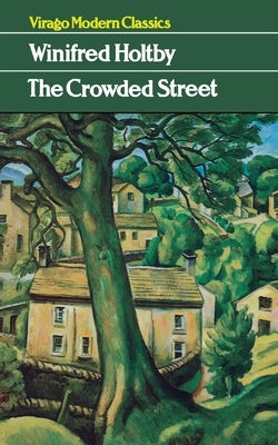 Crowded Street by Holtby, Winifred