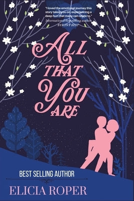 All That You Are by Roper, Elicia