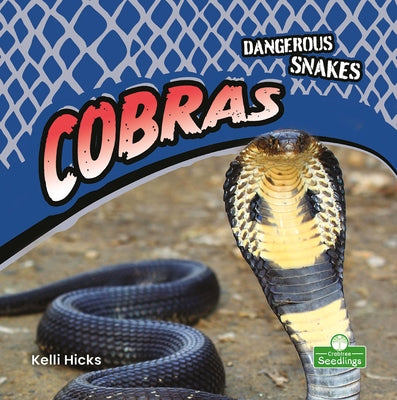 Cobras by Hicks, Kelli