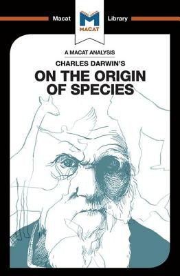 An Analysis of Charles Darwin's on the Origin of Species by Bryson, Kathleen