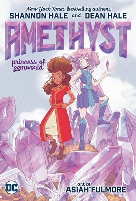Amethyst: Princess of Gemworld by Hale, Shannon