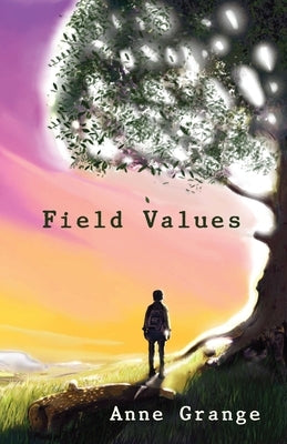 Field Values by Grange, Anne