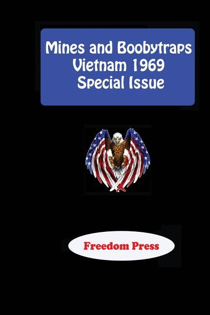 Mines and Boobytraps - Vietnam 1969 Special Issue by Hardwood, Richard