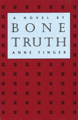 Bone Truth by Finger, Anne