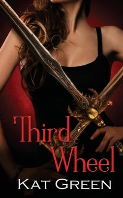 Third Wheel by Green, Kat