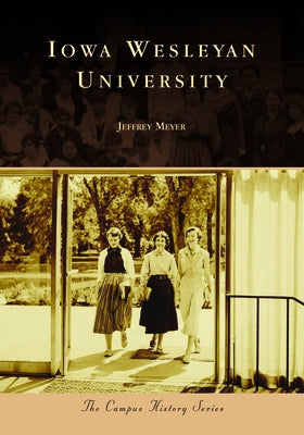 Iowa Wesleyan University by Meyer, Jeffrey