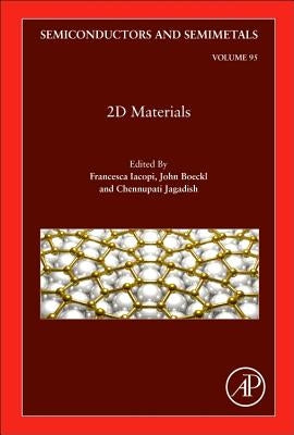 2D Materials: Volume 95 by Iacopi, Francesca