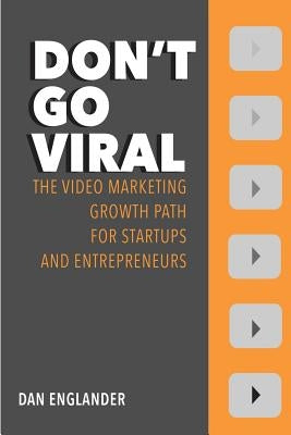 Don't Go Viral by Englander, Dan