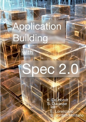 Building Application with Spec 2.0 by de Hondt, Koen