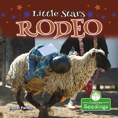 Little Stars Rodeo by Farley, Taylor