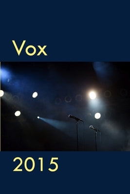 Vox 2014-2015 by Chen, Jennifer