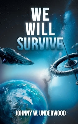 We Will Survive by Underwood, Johnny