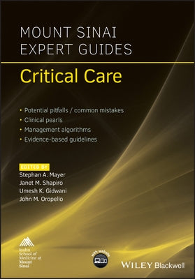 Mount Sinai Expert Guides: Critical Care by Mayer, Stephan A.
