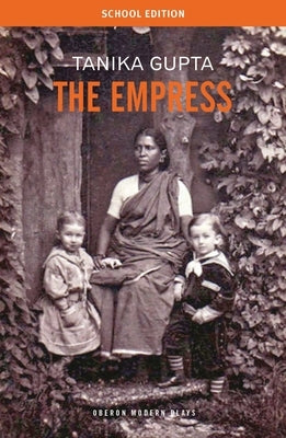 The Empress by Gupta, Tanika