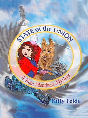 State of the Union: A Fina Mendoza Mystery by Felde, Kitty