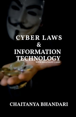 Cyber Laws & Information Technology by Bhandari, Chaitanya