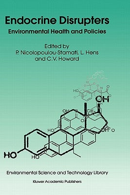Endocrine Disrupters: Environmental Health and Policies by Nicolopoulou-Stamati, Polyxeni