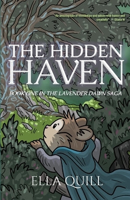 The Hidden Haven by Quill, Ella