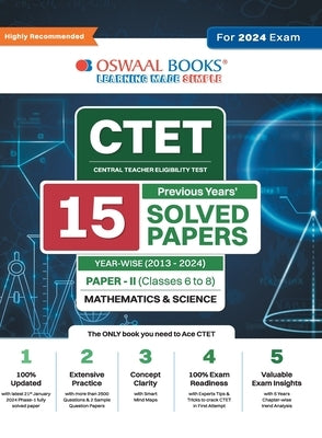 Oswaal CTET (Central Teachers Eligibility Test) Paper-II Classes 6 - 8 15 Year's Solved Papers Mathematics & Science Yearwise 2013 - 2024 For 2024 Exa by Oswaal Editorial Board