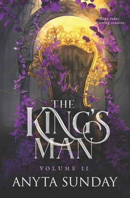 The King's Man: Volume 2 by Sunday, Anyta