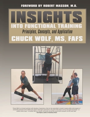 Insights into Functional Training: Principles, Concepts, and Application by Masson, Robert