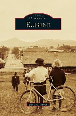 Eugene by Turner, David G.