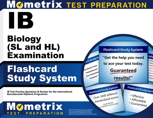 IB Biology (SL and Hl) Examination Flashcard Study System: IB Test Practice Questions & Review for the International Baccalaureate Diploma Programme by Mometrix College Credit Test Team