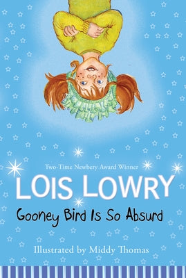 Gooney Bird Is So Absurd by Lowry, Lois