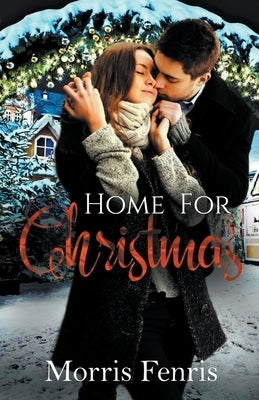 Home For Christmas by Fenris, Morris