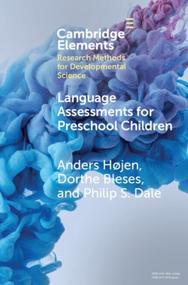 Language Assessments for Preschool Children: Validity and Reliability of Two New Instruments Administered by Childcare Educators by Højen, Anders