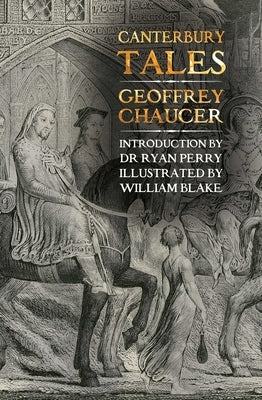 The Canterbury Tales by Chaucer, Geoffrey