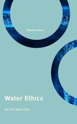 Water Ethics: An Introduction by Doorn, Neelke