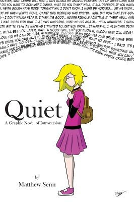 Quiet: A Graphic Novel of Introversion by Senn, Matthew