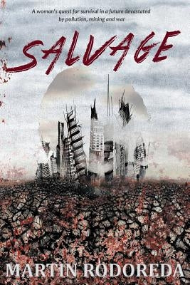 Salvage by Rodoreda, Martin